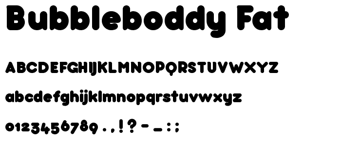 bubbleboddy Fat font